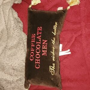 Brown Embroidered Pillow Coffee Chocolate Men richer the better 15" x 7.5" read